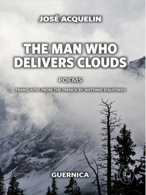 cover image of The Man Who Delivers Clouds